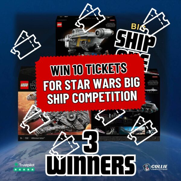 *Auto Draw* Win 10 Tickets Into Star Wars Big Ship Competition #3