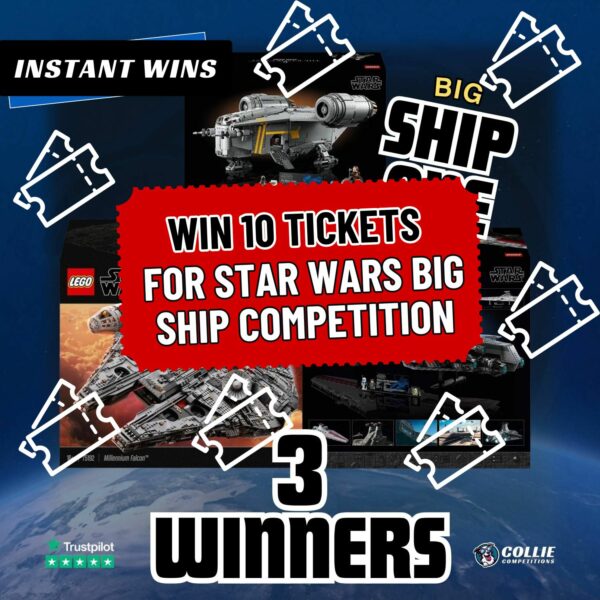 *Auto Draw* Win 10 Tickets Into Star Wars Big Ship Competition + Instants #2